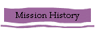 Mission History