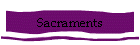 Sacraments
