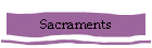 Sacraments